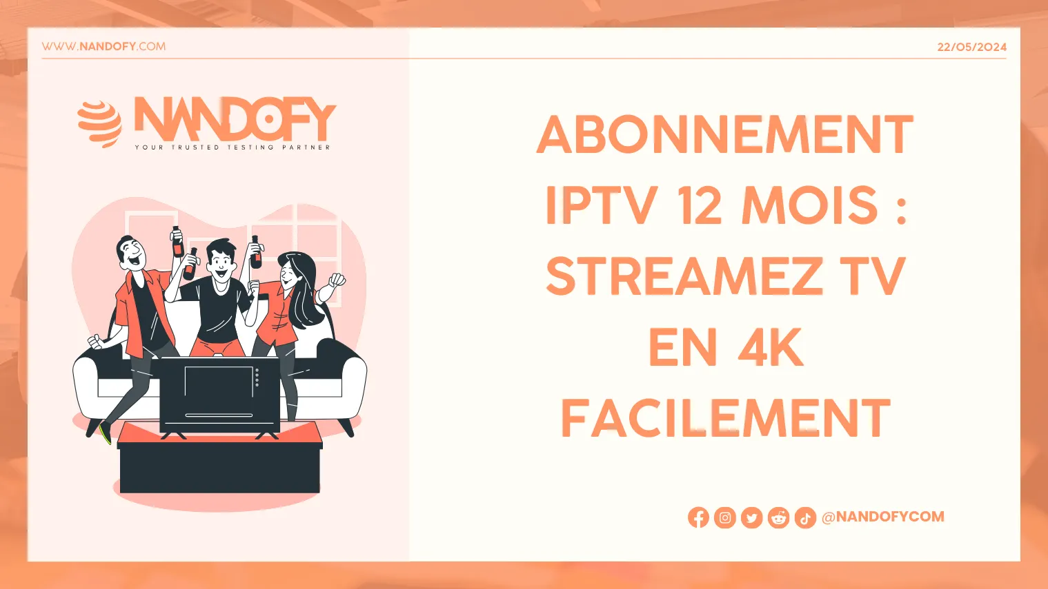 Abonnement IPTV 12 Mois Streamez TV en 4K Facilement