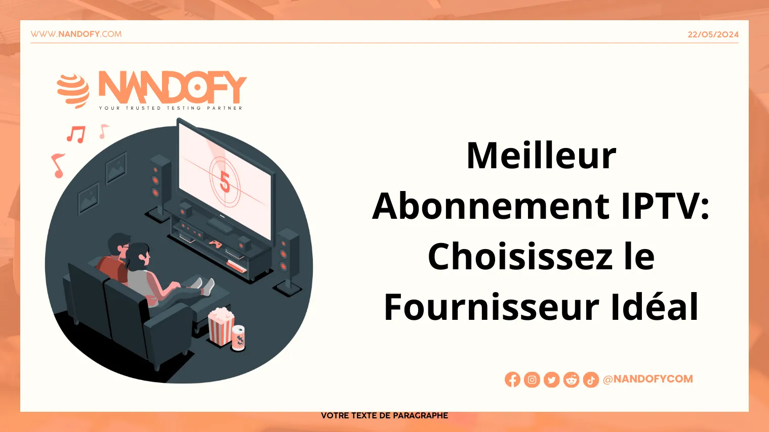 Meilleur Abonnement IPTV: Choisissez Top Fournisseurs 2024